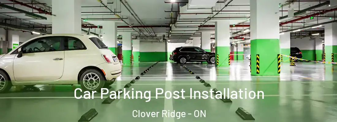  Car Parking Post Installation Clover Ridge - ON