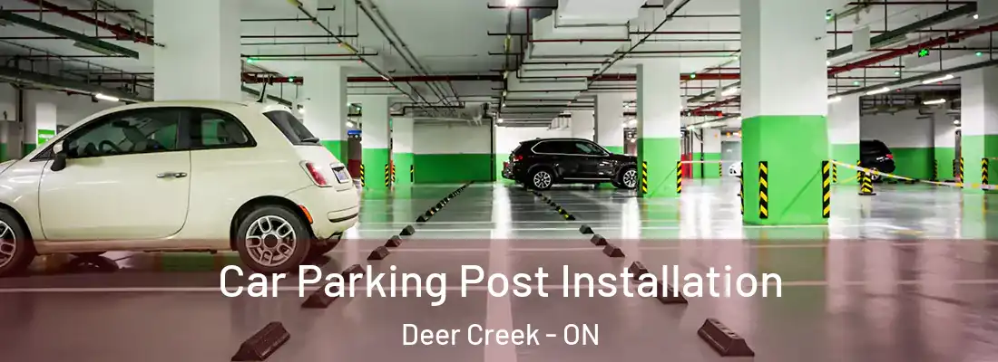  Car Parking Post Installation Deer Creek - ON
