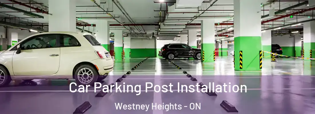  Car Parking Post Installation Westney Heights - ON