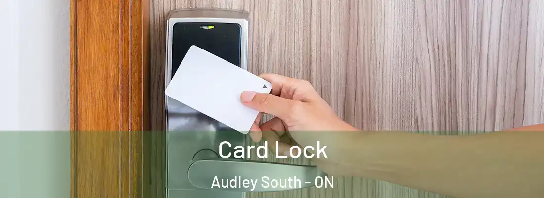  Card Lock Audley South - ON