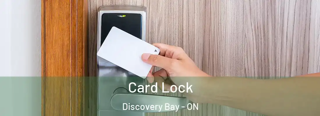  Card Lock Discovery Bay - ON