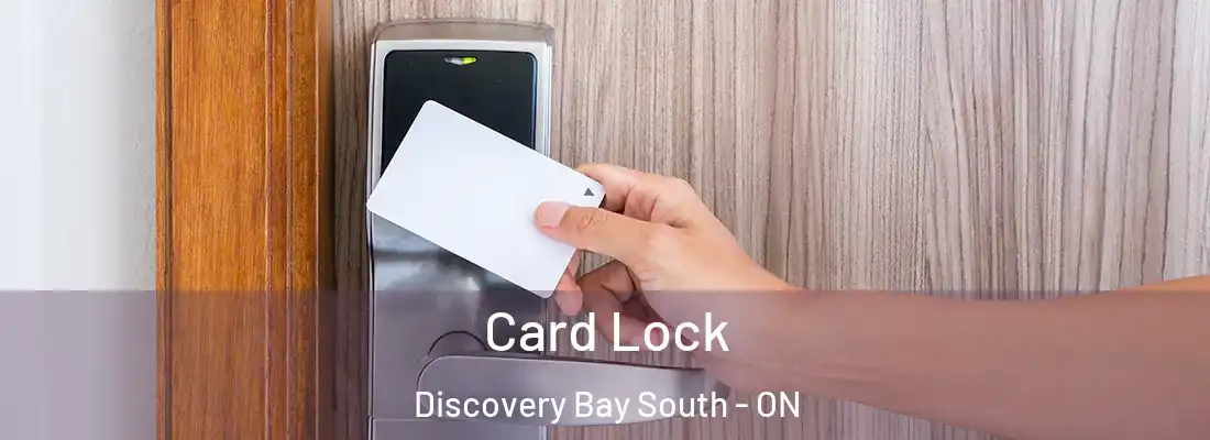  Card Lock Discovery Bay South - ON