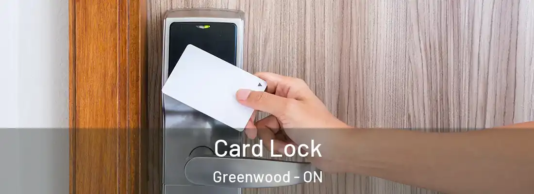  Card Lock Greenwood - ON