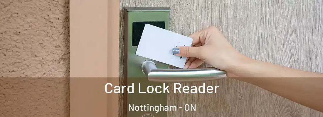  Card Lock Reader Nottingham - ON