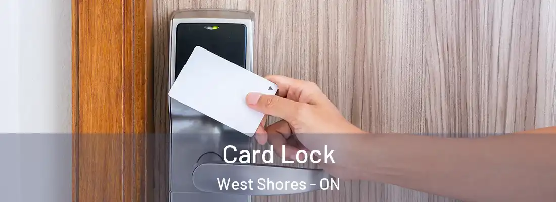  Card Lock West Shores - ON