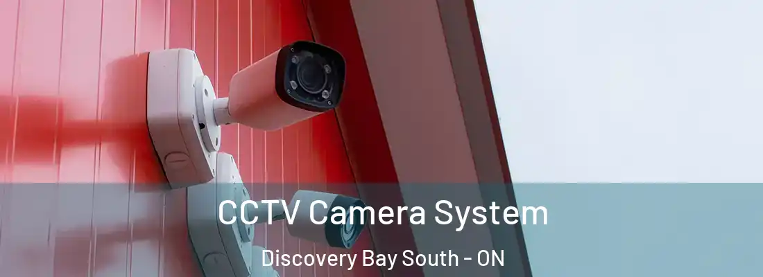  CCTV Camera System Discovery Bay South - ON