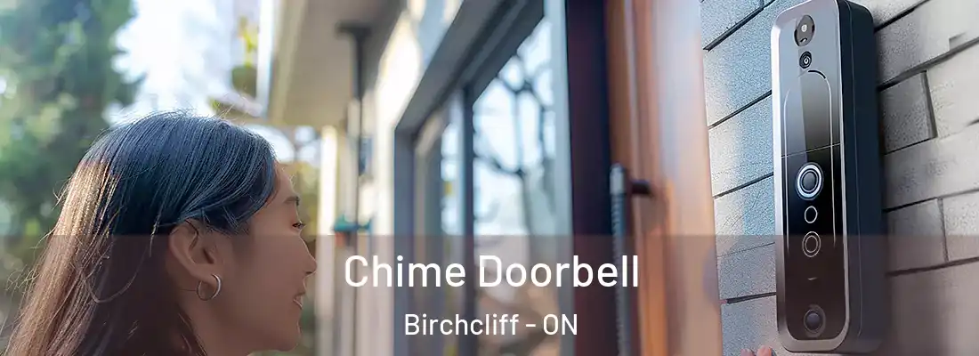  Chime Doorbell Birchcliff - ON