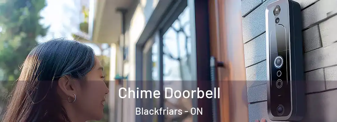  Chime Doorbell Blackfriars - ON