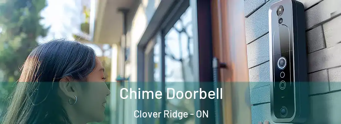  Chime Doorbell Clover Ridge - ON