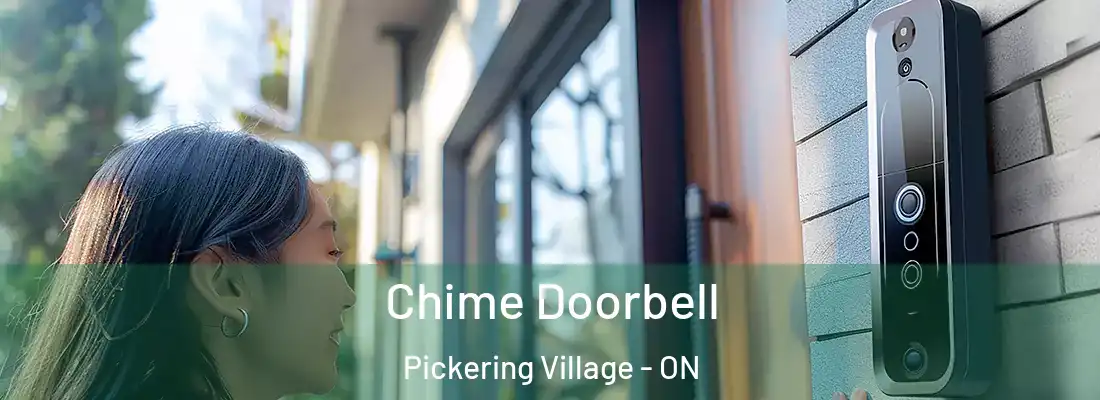  Chime Doorbell Pickering Village - ON
