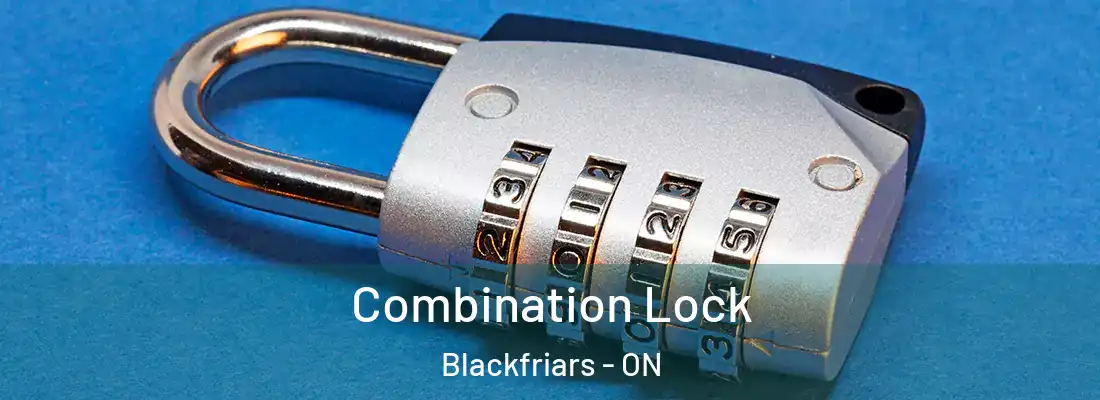  Combination Lock Blackfriars - ON