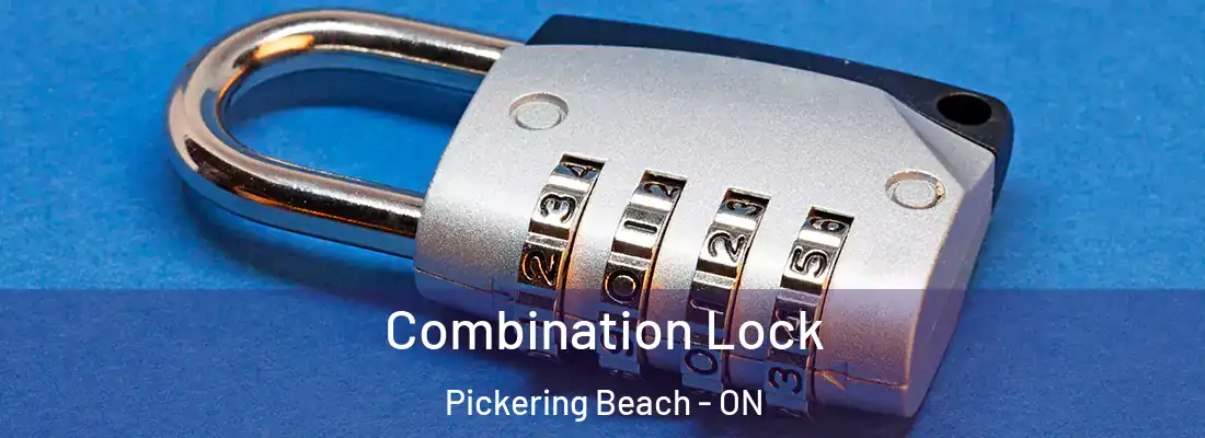  Combination Lock Pickering Beach - ON