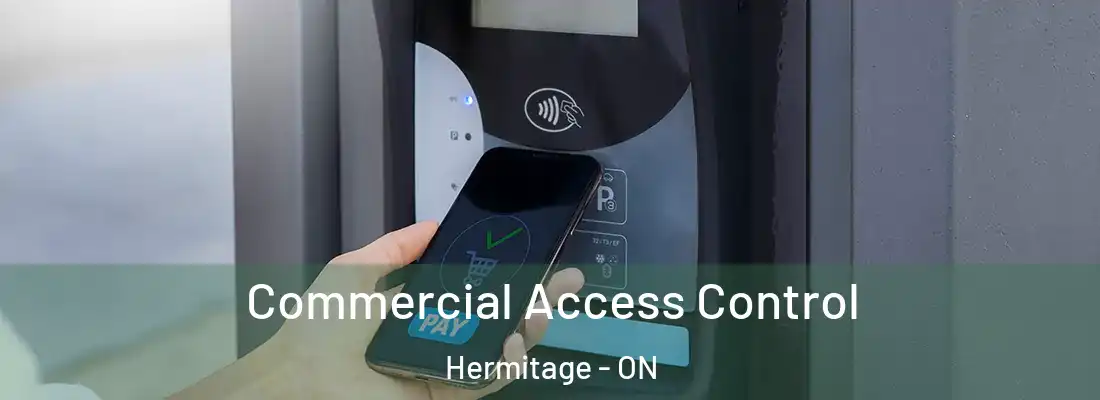  Commercial Access Control Hermitage - ON
