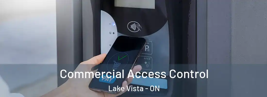 Commercial Access Control Lake Vista - ON