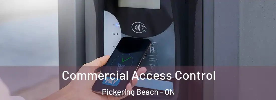  Commercial Access Control Pickering Beach - ON
