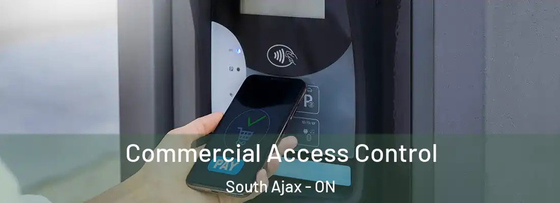  Commercial Access Control South Ajax - ON