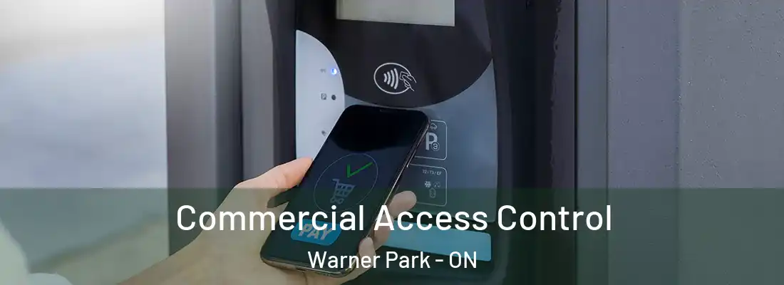  Commercial Access Control Warner Park - ON
