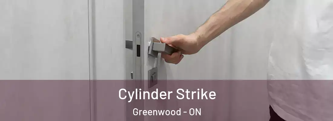  Cylinder Strike Greenwood - ON