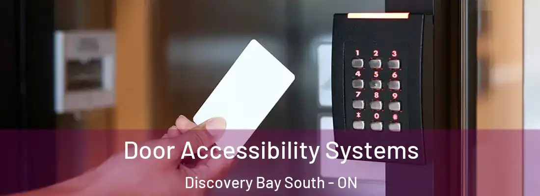  Door Accessibility Systems Discovery Bay South - ON
