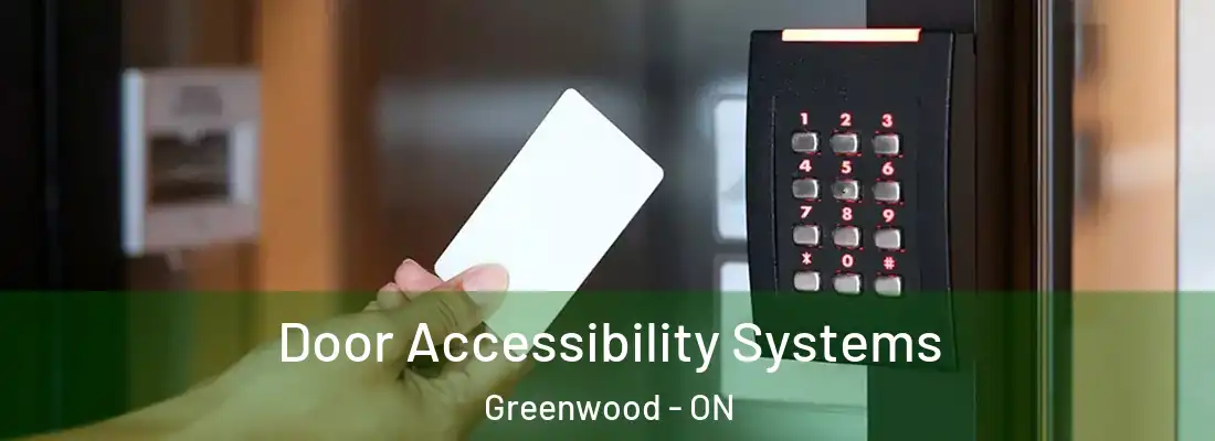  Door Accessibility Systems Greenwood - ON