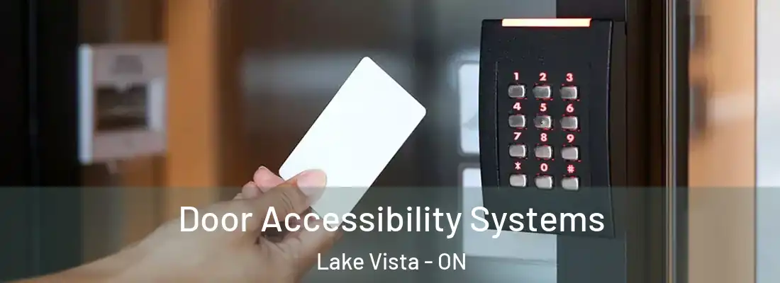  Door Accessibility Systems Lake Vista - ON