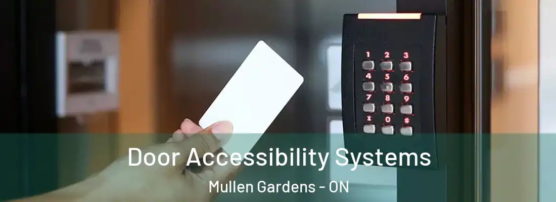  Door Accessibility Systems Mullen Gardens - ON