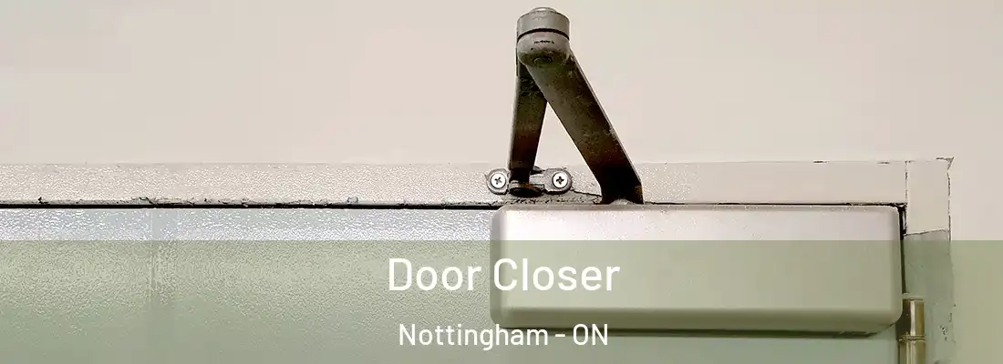  Door Closer Nottingham - ON