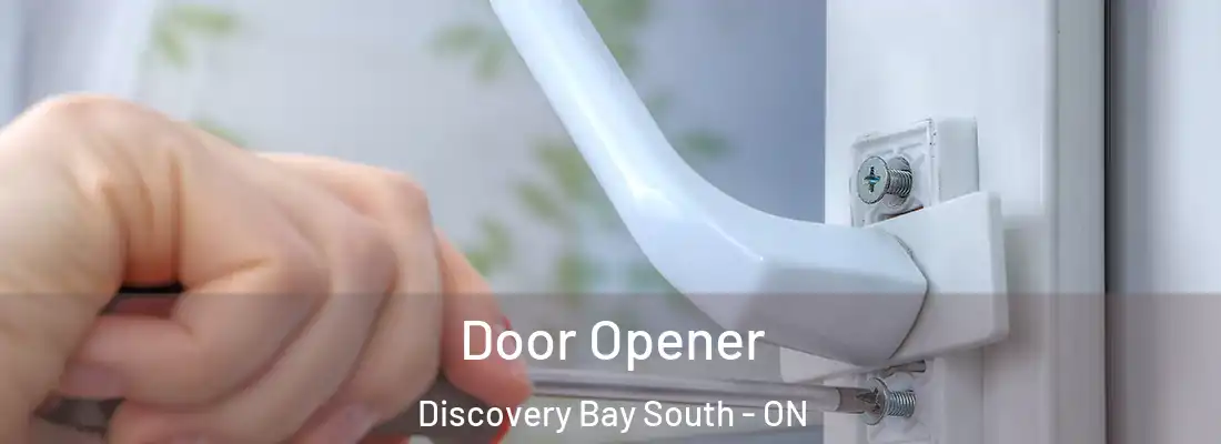  Door Opener Discovery Bay South - ON