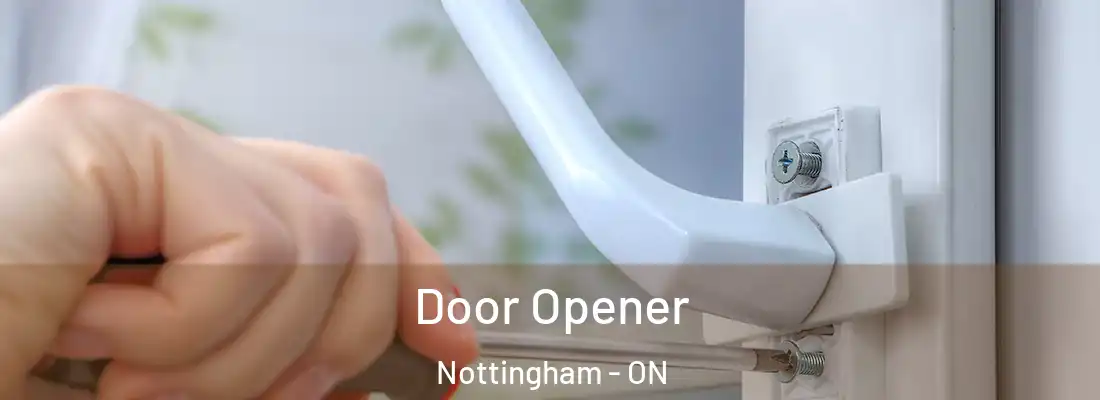  Door Opener Nottingham - ON