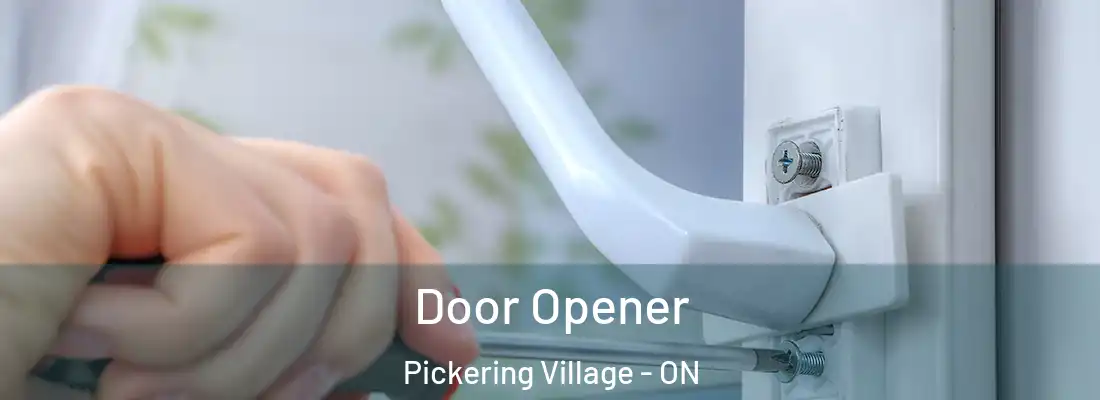  Door Opener Pickering Village - ON