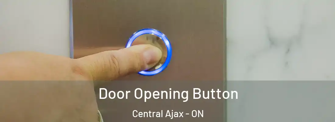  Door Opening Button Central Ajax - ON