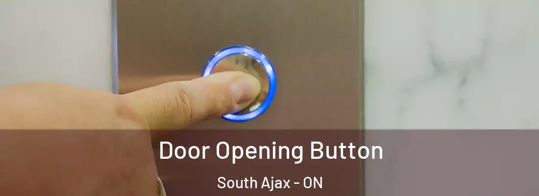  Door Opening Button South Ajax - ON