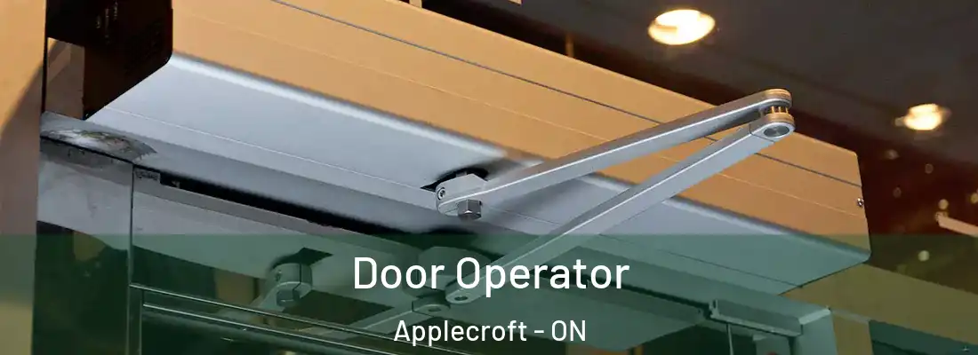  Door Operator Applecroft - ON