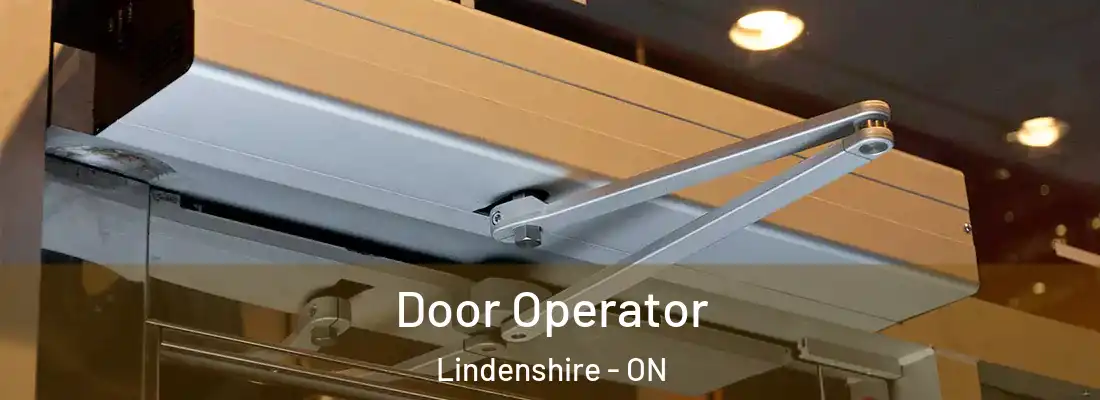  Door Operator Lindenshire - ON