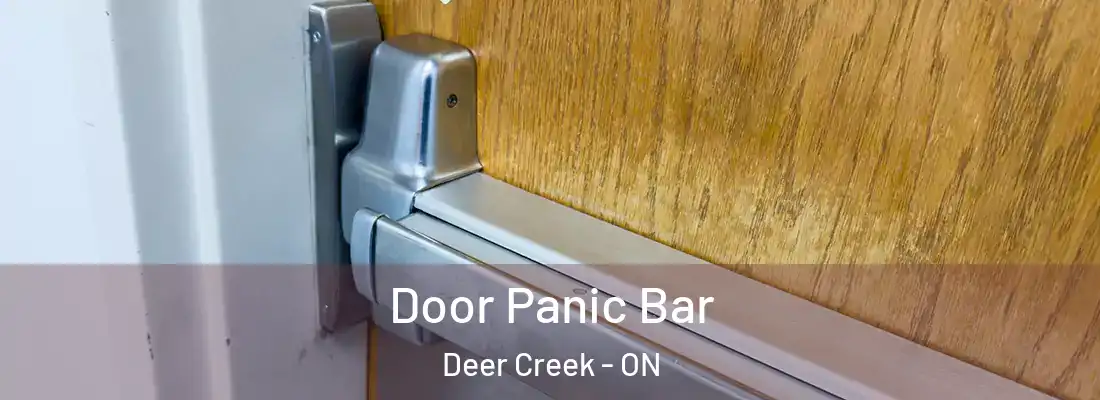  Door Panic Bar Deer Creek - ON