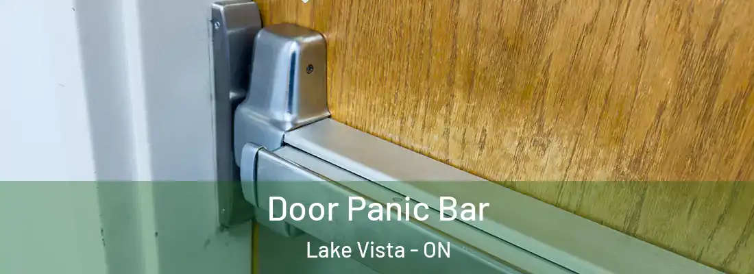  Door Panic Bar Lake Vista - ON