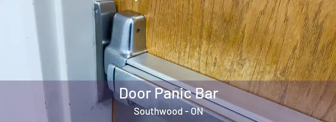  Door Panic Bar Southwood - ON