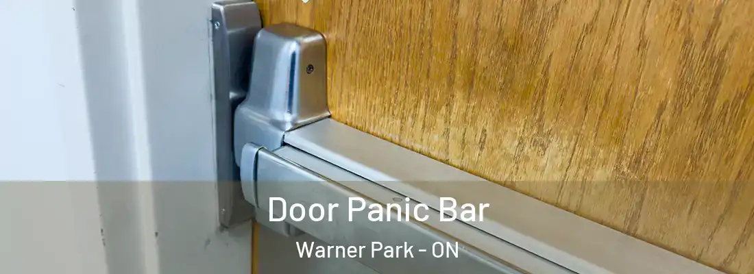  Door Panic Bar Warner Park - ON
