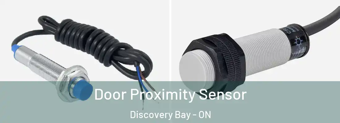  Door Proximity Sensor Discovery Bay - ON