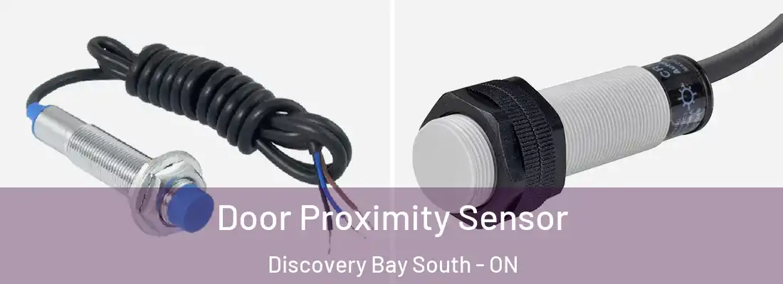  Door Proximity Sensor Discovery Bay South - ON