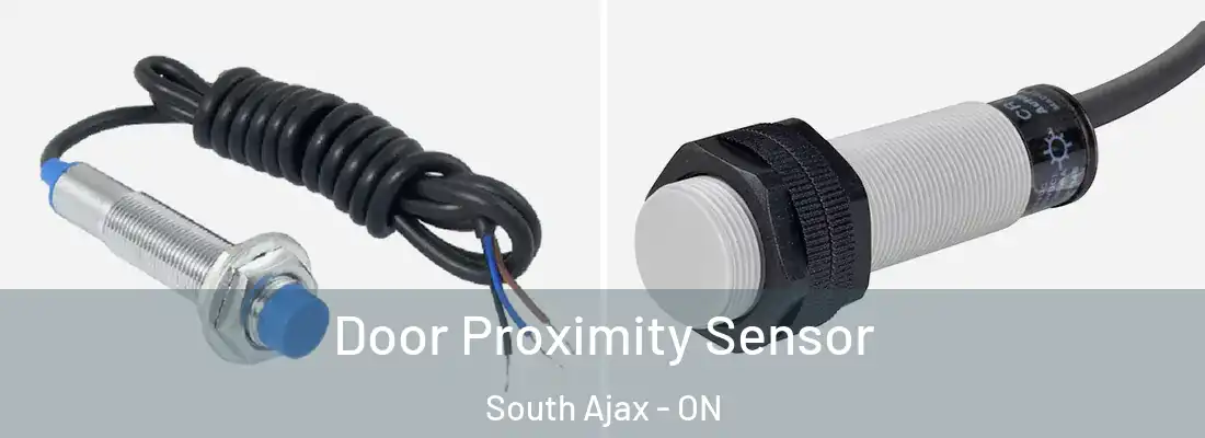  Door Proximity Sensor South Ajax - ON
