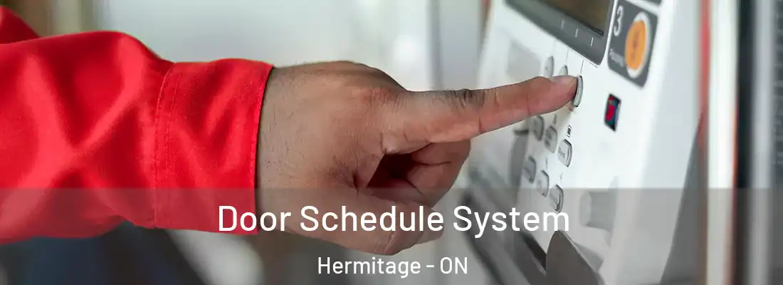  Door Schedule System Hermitage - ON