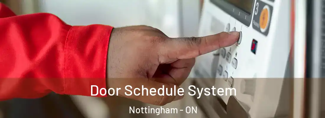  Door Schedule System Nottingham - ON