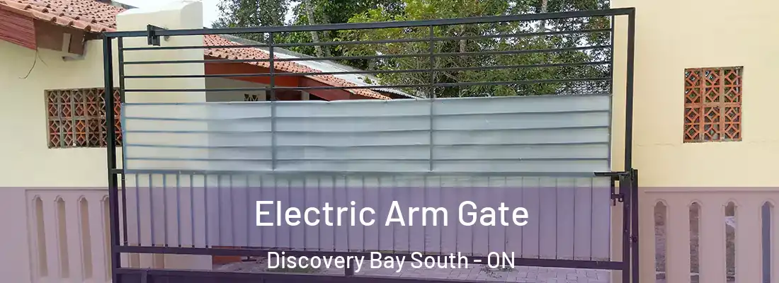  Electric Arm Gate Discovery Bay South - ON