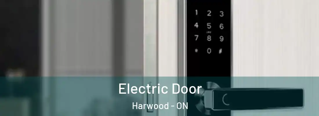  Electric Door Harwood - ON