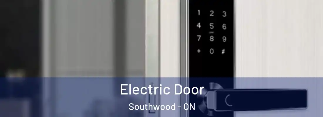  Electric Door Southwood - ON