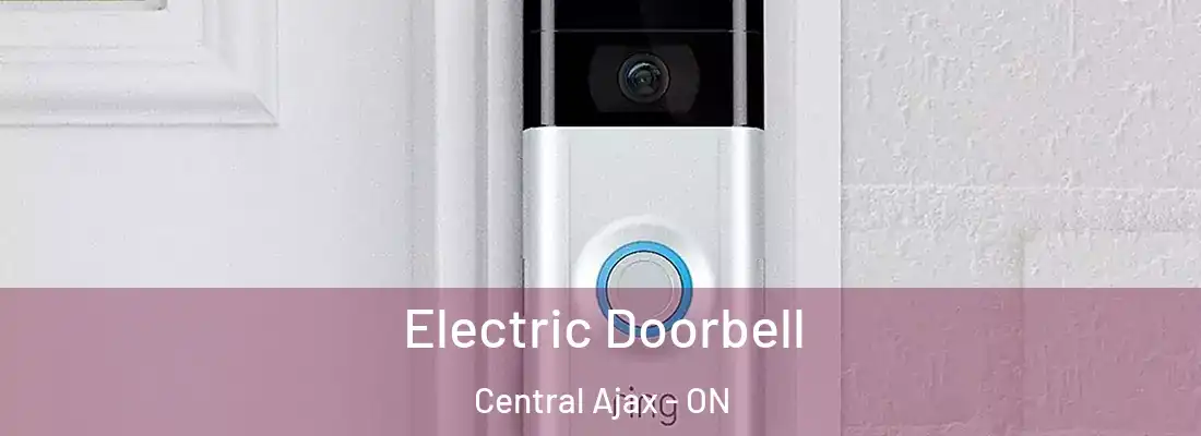  Electric Doorbell Central Ajax - ON