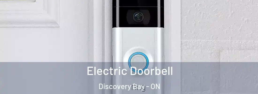  Electric Doorbell Discovery Bay - ON