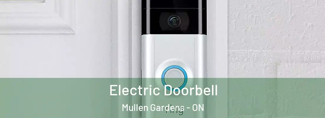  Electric Doorbell Mullen Gardens - ON