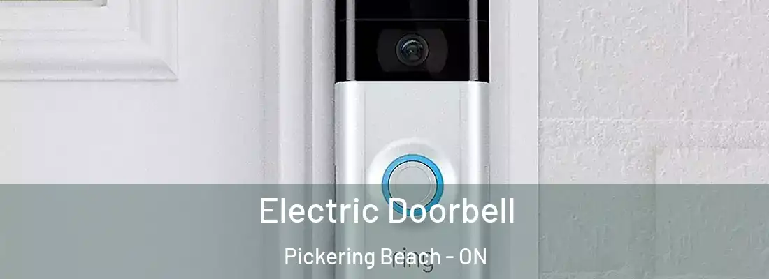  Electric Doorbell Pickering Beach - ON